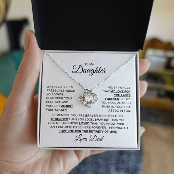 To My Daughter Love Dad | Lifes Pressures | Love Knot Necklace - Image 18